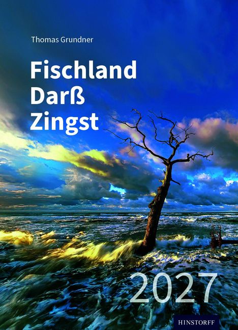 Text: Thomas Grundner, Fischland Darß Zingst, 2027. Darstellung: Sturmgepeitschte See mit kargem Baum im Vordergrund.
