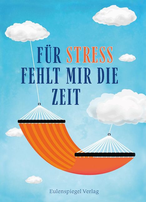 Für Stress fehlt mir die Zeit, Buch