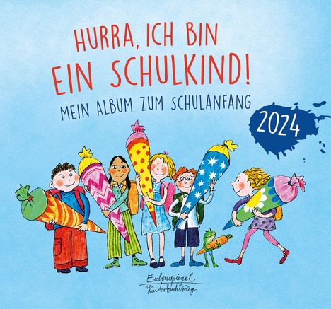 Hurra, ich bin ein Schulkind! 2024, Buch