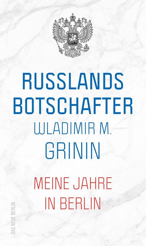 Wladimir M. Grinin: Putins Botschafter, Buch