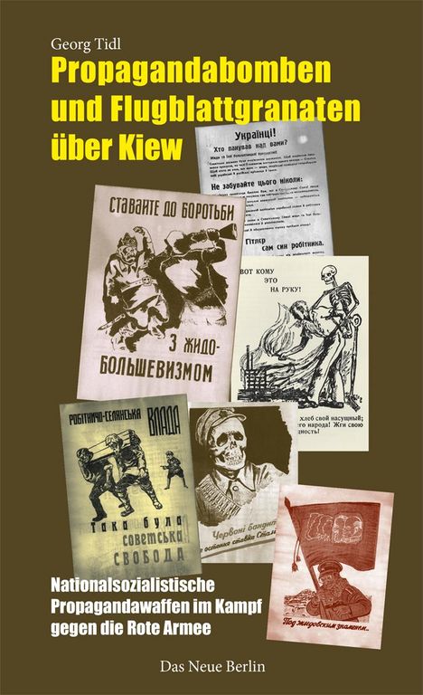 Georg Tidl: Propagandabomben und Flugblattgranaten über Kiew, Buch