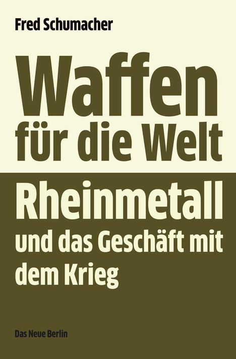 Fred Schumacher: Waffen für die Welt, Buch