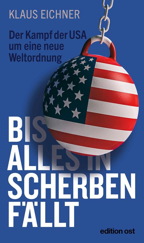 Klaus Eichner: Bis alles in Scherben fällt, Buch