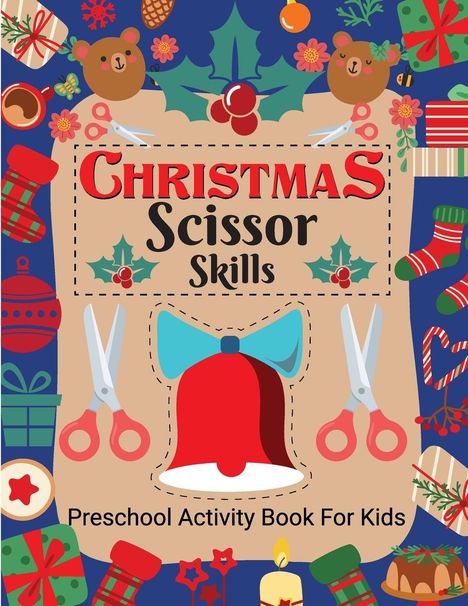 Laura Bidden: Christmas Scissor Skill Activity Book for Kids Ages 3-6, Buch