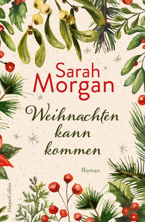 Sarah Morgan: Weihnachten kann kommen, Buch