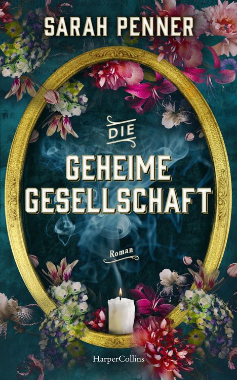 Sarah Penner: Die geheime Gesellschaft, Buch