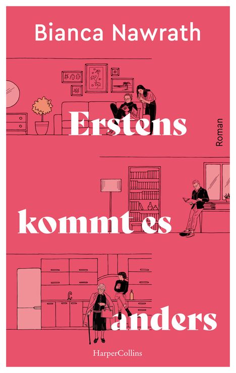 Bianca Nawrath: Erstens kommt es anders, Buch