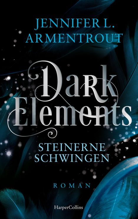 Jennifer L. Armentrout: Dark Elements 1 - Steinerne Schwingen, Buch