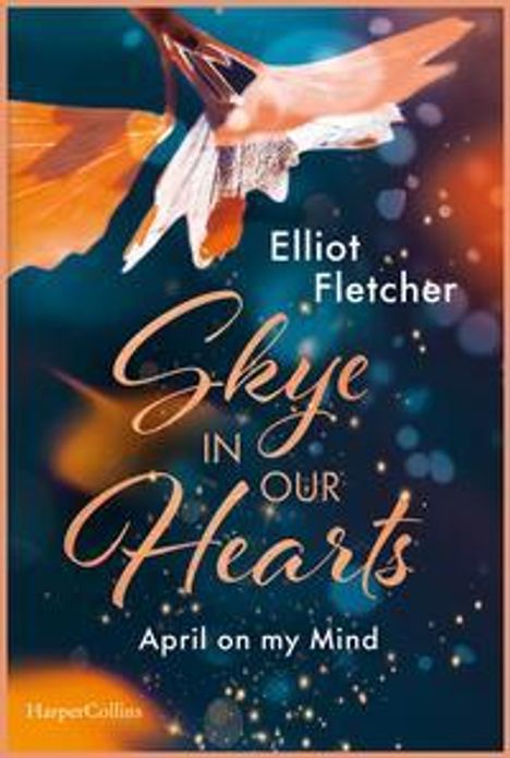 Elliot Fletcher: Skye In Our Hearts, Buch