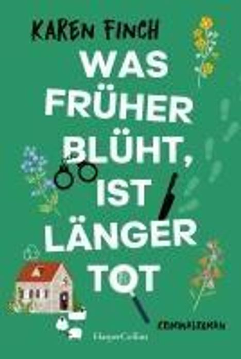 Karen Finch: Was früher blüht ist länger tot, Buch