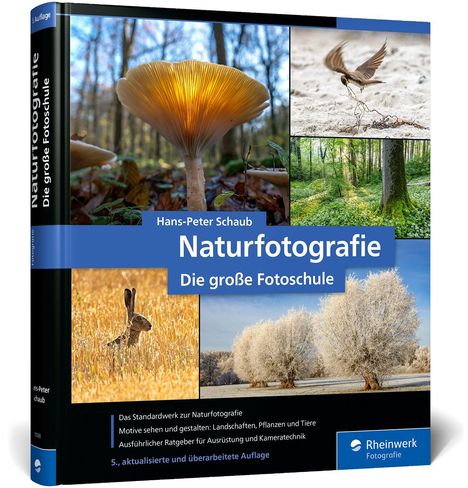 „Naturfotografie: Die große Fotoschule“ von Hans-Peter Schaub. Bilder von Pilz, Vogel, Wald, Hase und Bäumen.