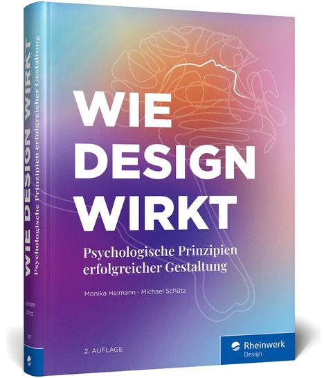 Monika Heimann: Wie Design wirkt, Buch