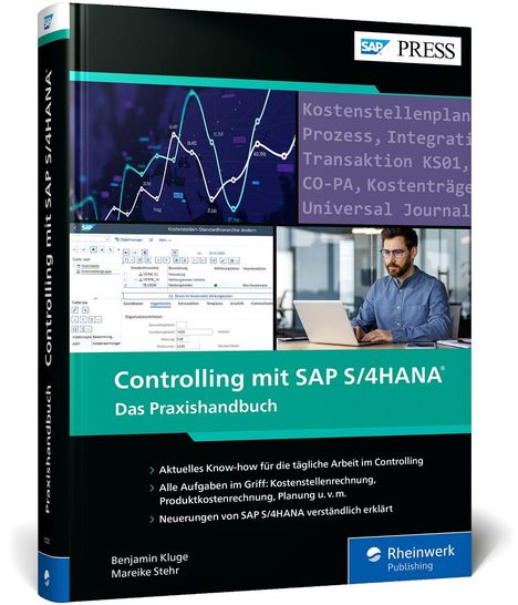 „Controlling mit SAP S/4HANA®: Das Praxishandbuch“ zeigt Diagramme, einen Mann am Laptop; Logos von SAP PRESS, Rheinwerk Publishing.