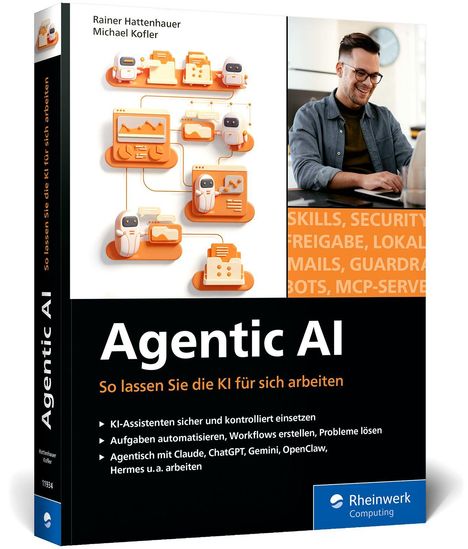 "Agentic AI: So lassen Sie die KI für sich arbeiten." Enthalten sind Illustrationen von Robotern und einem Mann am Laptop.