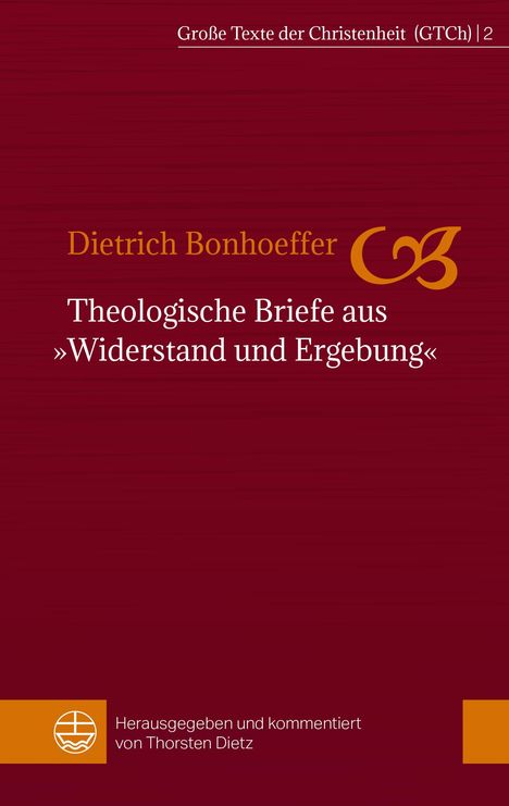 Dietrich Bonhoeffer: Bonhoeffer, D: Theol. Briefe/ Widerstand und Ergebung, Buch