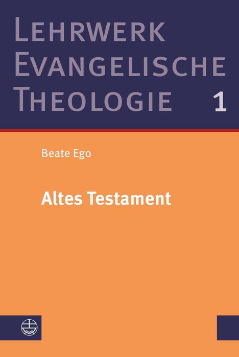 Beate Ego: Altes Testament, Buch