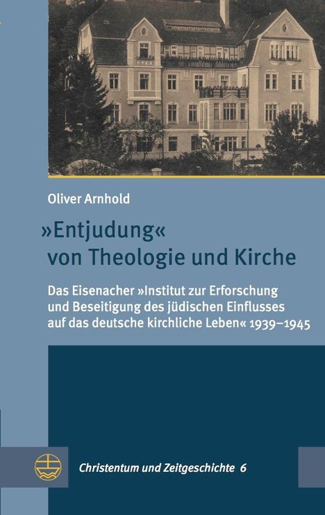Oliver Arnhold: »Entjudung« von Theologie und Kirche, Buch