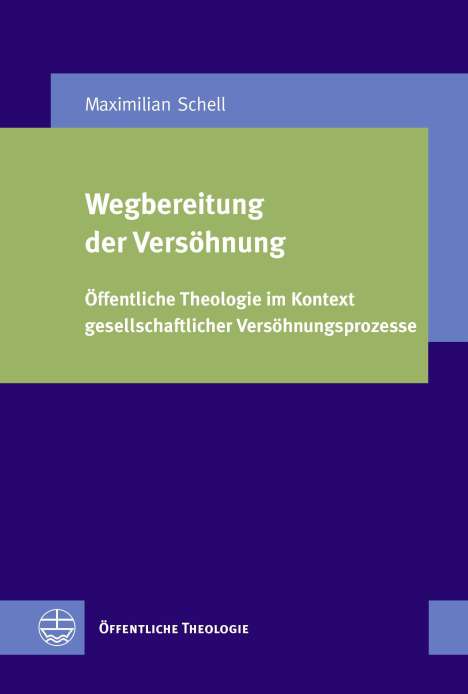Maximilian Schell: Schell, M: Wegbereitung der Versöhnung, Buch