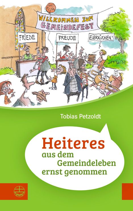 Tobias Petzoldt: Heiteres aus dem Gemeindeleben ernstgenommen, Buch