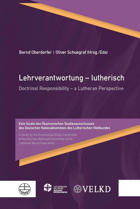 Lehrverantwortung - lutherisch / Doctrinal Responsibility - a Lutheran Perspective, Buch