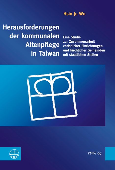 Hsin-Ju Wu: Herausforderungen der kommunalen Altenpflege in Taiwan, Buch