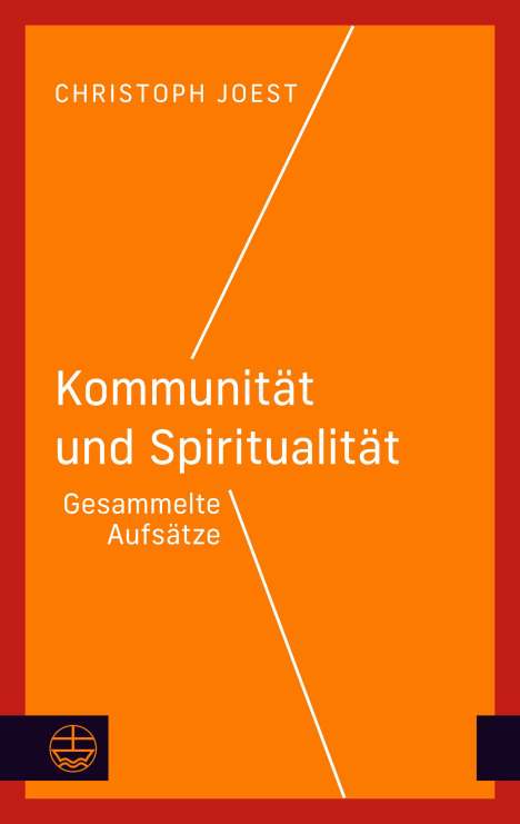 Christoph Joest: Kommunität und Spiritualität, Buch