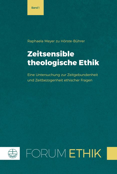 Raphaela Meyer zu Hörste-Bührer: Zeitsensible theologische Ethik, Buch