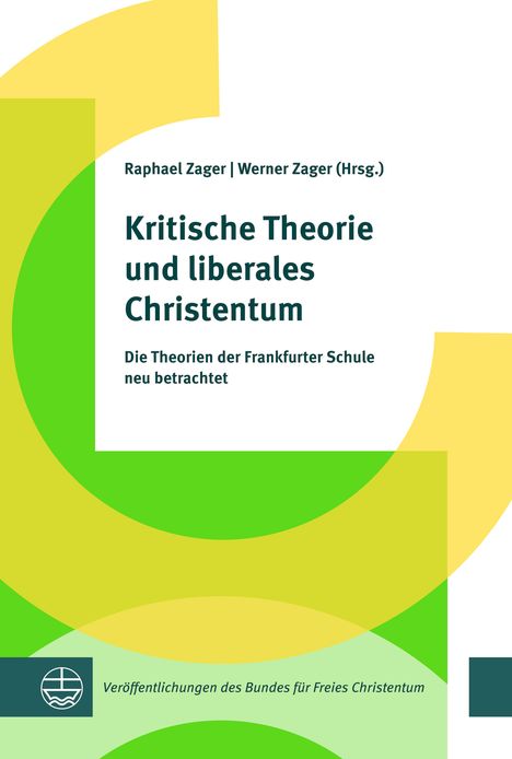 Kritische Theorie und liberales Christentum, Buch