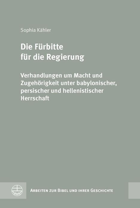 Sophia Kähler: Die Fürbitte für die Regierung, Buch