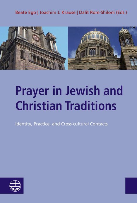Buchtitel: "Prayer in Jewish and Christian Traditions". Zwei Gebäude sind abgebildet: ein Kirchturm und eine Synagoge.