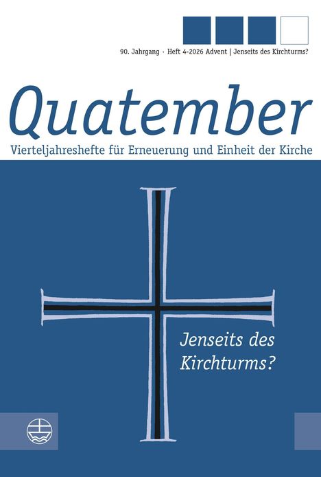 "Jenseits des Kirchturms?" steht unter einem stilisierten Kreuz auf blauem Hintergrund, darüber "Quatember".