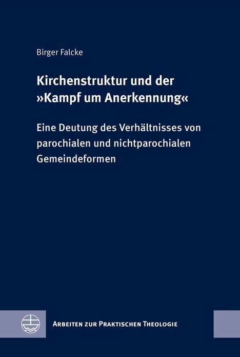 Titel: "Kirchenstruktur und der 'Kampf um Anerkennung'" von Birger Falcke. Dunkelblaues Cover, Logo unten links.