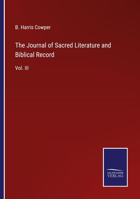 B. Harris Cowper: The Journal of Sacred Literature and Biblical Record, Buch