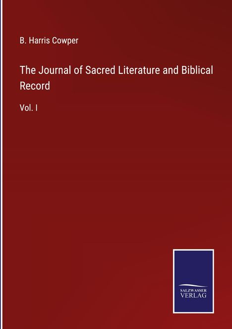 B. Harris Cowper: The Journal of Sacred Literature and Biblical Record, Buch