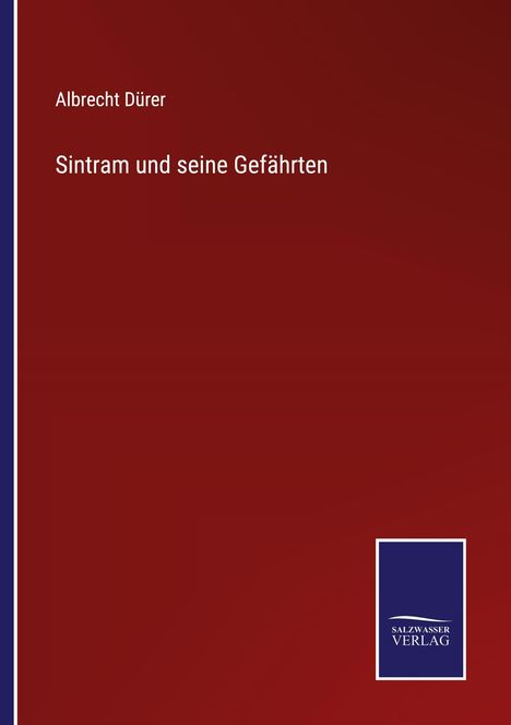 Albrecht Dürer: Sintram und seine Gefährten, Buch