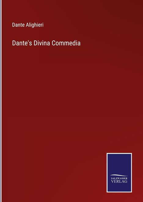 Dante Alighieri: Dante's Divina Commedia, Buch