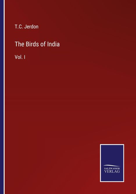 T. C. Jerdon: The Birds of India, Buch