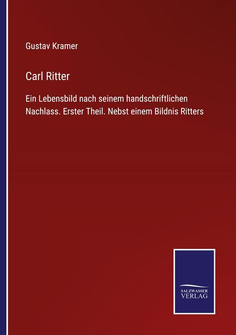 Gustav Kramer: Carl Ritter, Buch