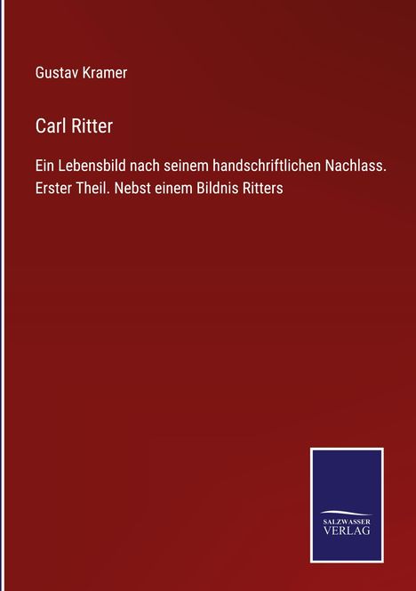 Gustav Kramer: Carl Ritter, Buch
