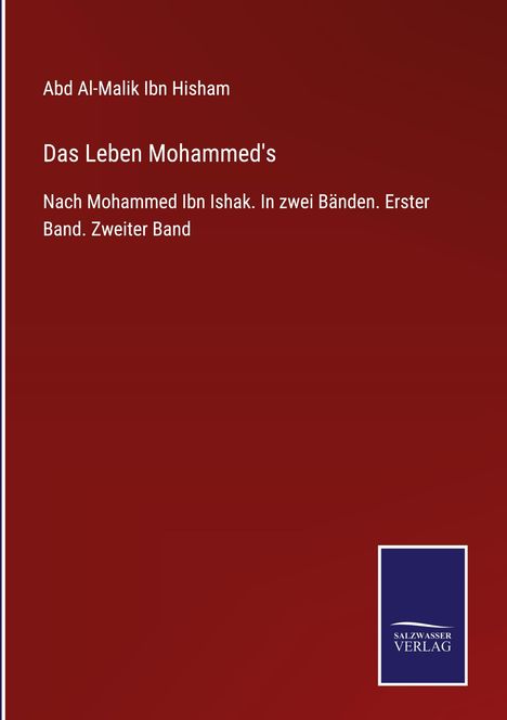 Abd Al-Malik Ibn Hisham: Das Leben Mohammed's, Buch