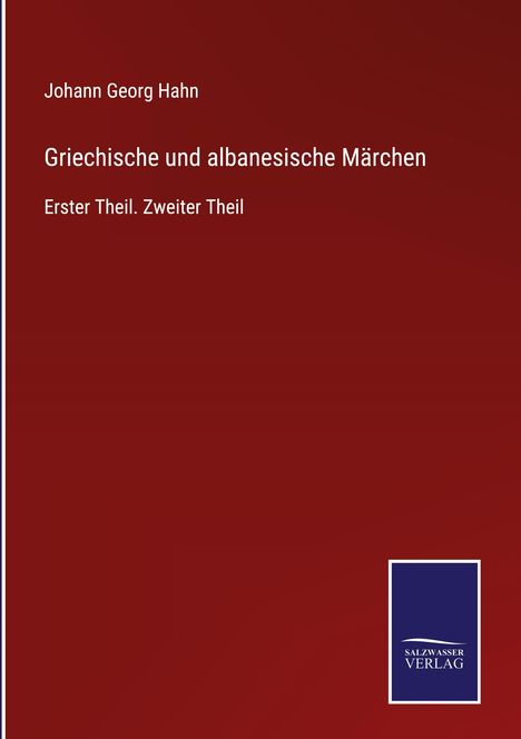 Johann Georg Hahn: Griechische und albanesische Märchen, Buch
