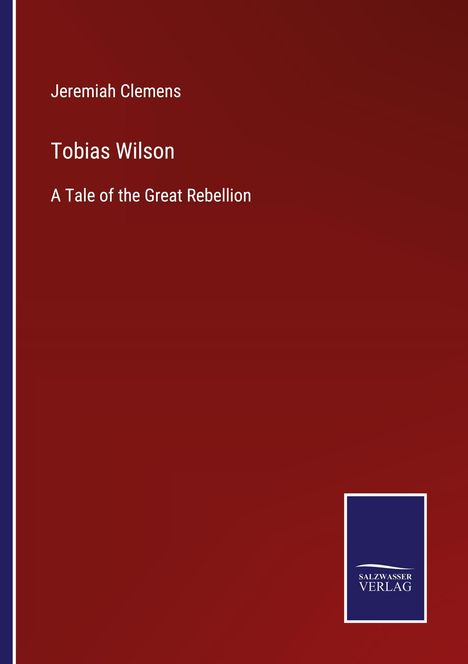 Jeremiah Clemens: Tobias Wilson, Buch