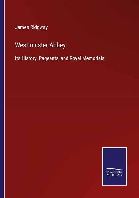 James Ridgway: Westminster Abbey, Buch