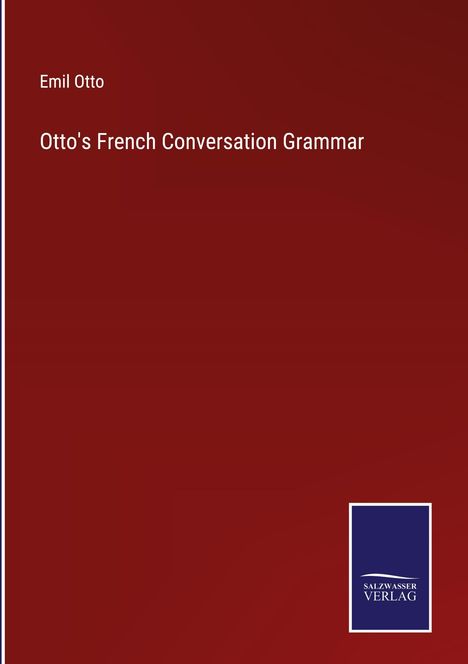 Emil Otto: Otto's French Conversation Grammar, Buch
