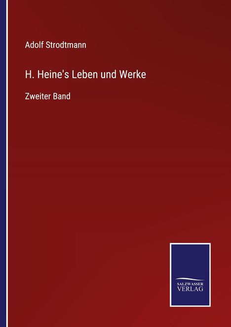 Adolf Strodtmann: H. Heine's Leben und Werke, Buch