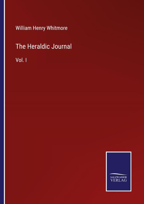 William Henry Whitmore: The Heraldic Journal, Buch