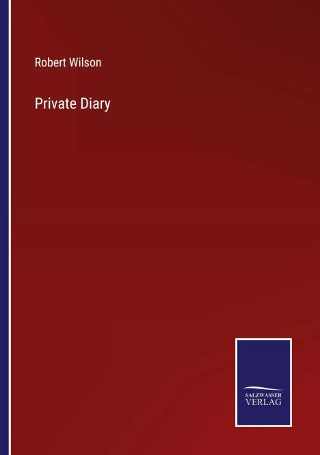 Robert Wilson: Private Diary, Buch