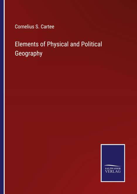 Cornelius S. Cartee: Elements of Physical and Political Geography, Buch
