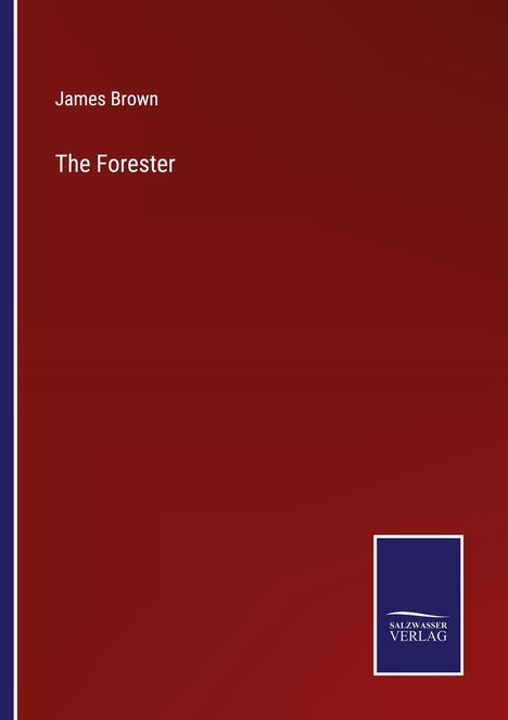 James Brown: The Forester, Buch