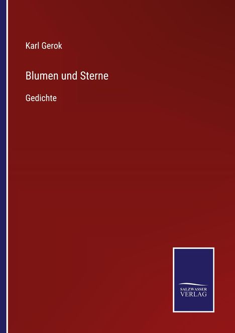 Karl Gerok: Blumen und Sterne, Buch